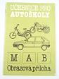 Učebnice pro autoškoly M, A, B - 1991 - Simson 50, Jawa 350, Škoda Favorit