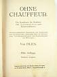 Ohne Chauffeur - Ein Handbuch für Besitzer von Automobilen und Motorradfahrer - Filius - 1924