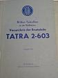 Tatra 2-603 - Ersatzteilliste - 1964 - Motokov