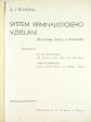 System kriminalistického vzdělávání - psychologie zločinu a zločinnosti - Josef Šejnoha