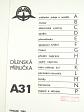 Avia  A 31 - dílenská příručka - 1985