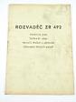 Soustrojí NS 600 - popis, technické údaje, návod - Motor ZB 6, nabíjecí dynamo ZG 51, ZG 52, rozváděč ZR 492, příslušenství