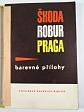 Učebnice řidiče nákladního automobilu - 1965 - Škoda, Robur, Praga