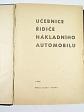 Učebnice řidiče nákladního automobilu - 1965 - Škoda, Robur, Praga