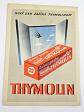 Thymolin - zubní pasta - reklama z časopisu Širým světem - 1942