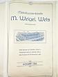 Metallwarenfabrik M. Weigel, Wels, Oberösterreich - 1909 - karbidové (acetylenové) lampy na jízdní kola, kočárové lampy...