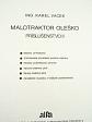 Malotraktor Oleško - Karel Vacek - 1979  + Príslušenstvo I. + Príslušenstvo II. - Urob (udělej) si sám