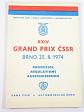 XXIV. Grand Prix ČSSR, Brno, 25. 8. 1974 - Mistrovství světa motocyklů a sidecarů - program + propozice