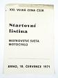 Velká cena ČSSR - mistrovství světa motocyklů - Brno 18. 7. 1971 - program + startovní listina