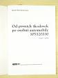 Škoda - Auto album archiv - Břetislav Štilec, Antonín Mocek - 1986