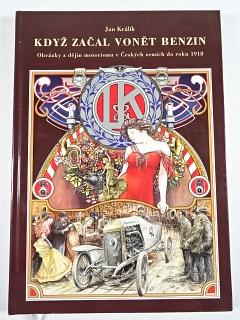 Když začal vonět benzin - Jan Králík - 2001