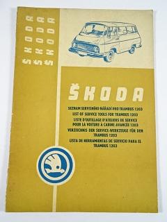 Škoda - seznam servisního nářadí pro trambus 1203 - 1969