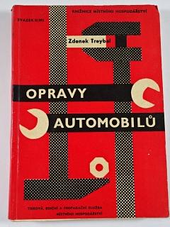 Opravy automobilů  - Zdenek Treybal - 1963