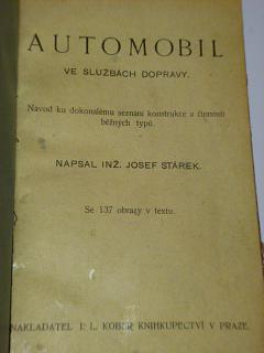 Automobil ve službách dopravy - Josef Stárek - 1918