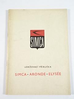 Simca - Aronde Elysée - udržovací příručka - 1961 - Motokov