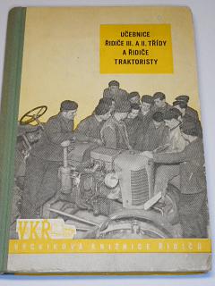 Učebnice řidiče III. a II. třídy a řidiče traktoristy - Tatra, Škoda, Praga, Zetor...