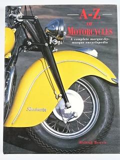 A - Z of Motorcycles - A Complete Marque-by-Marque Encyklopedia - Roland Brown - 1997