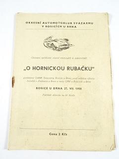 O hornickou rubačku - Rosice u Brna - 27. 7. 1958 - oblastní rychlostní závod motocyklů a automobilů - program