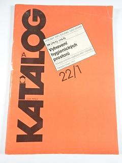 Katalog - Vybavení hygienických prostorů - 22/1 - Československý katalog pro výstavbu - 1991 - umývadlo, výlevka, vana, bidet, mísa záchodová...