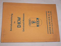 DKW - Betriebsanleitung für DKW Universal - Motoren - 1940