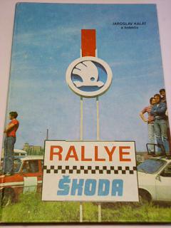 Rallye Škoda - Jaroslav Kalát - 1978