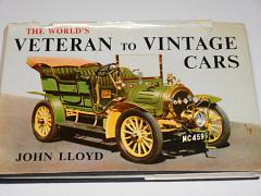 The world´s Veteran to Vintage Cars - John Lloyd - 1960