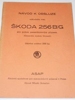 Škoda 256 B/G - návod k obsluze nákladního vozu pro pohon generátorovým plynem - Generator system Grunert - ASAP Mladá Boleslav