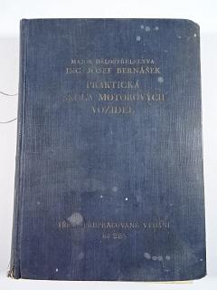 Praktická škola motorových vozidel - Josef Bernášek - 1935