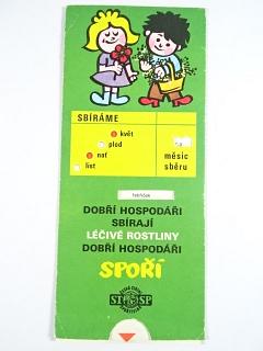 Dobří hospodáři sbírají léčivé rostliny - dobří hospodáři spoří - Česká státní spořitelna - reklama