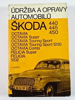 Údržba a opravy automobilů Škoda - Jaroslav Andrt - 1973