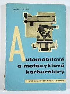 Automobilové a motocyklové karburátory - Alois Pešek - 1962