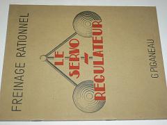 Freinage Rationnel - Le servo - regulateur - Piganeau - 1933