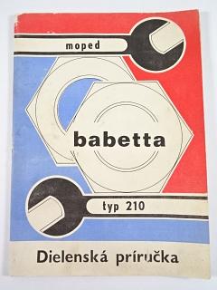 Babetta typ 210 - moped - dielenská príručka - Jawa, ZVL, Motokov