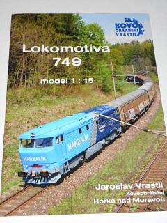 Lokomotiva 749 - model 1:15 - Jaroslav Vraštil