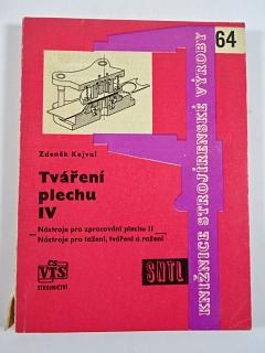 Tváření plechu IV - Zdeněk Kejval - 1962