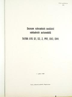 Tatra 815 S1, S3, Z, PR1, SV3, SV4 - seznam náhradních součástí nákladních automobilů - 1987