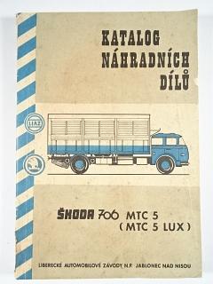 Škoda 706 MTX 5 (MTC 5 LUX) - katalog náhradních dílů - 1970