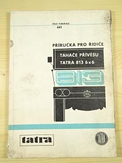 Tatra 813 6 x 6 - příručka pro řidiče tahače přívěsu