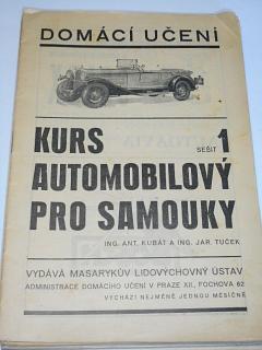 Kurs automobilový pro samouky - Ant. Kubát, Jar. Tuček - 1929 - domácí učení - Tatra, Praga, Škoda...