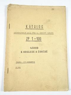 Katalog náhradních dílů pro 5 t krmný návěs ZP 1 - 100 - návod k obsluze - STS Olbramovice - 1983