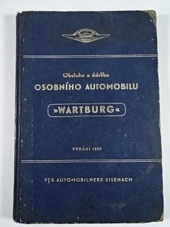 Wartburg - obsluha a údržba osobního automobilu - 1959