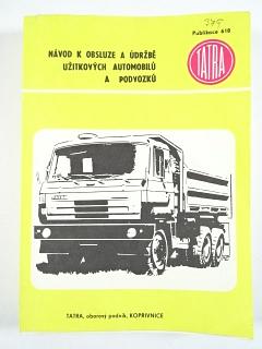 Tatra 815 - 1986 - návod k obsluze a údržbě užitkových automobilů a podvozků