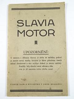 Slavia Motor - návod pro spouštění motoru 4 HP Slavia - Vivax s petrolejovým splynovačem - Bratří Paříkové, Napajedla