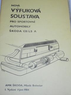 Nová výfuková soustava pro sportovní automobily Škoda 120 LS A - 1984 - AMK Škoda