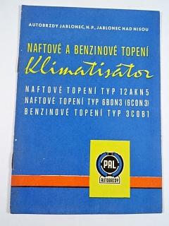 Pal autobrzdy - naftové a benzinové topení Klimatisátor - 12 AKN 5 - 6 BON 3 (6 CON 3) - 3 COB 1 - prospekt - 1965