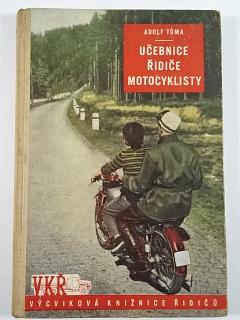 Učebnice řidiče motocyklisty - Tůma - 1958 - Jawa, ČZ...