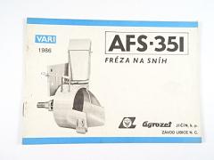 AFS-351 - fréza na sníh - VARI - 1986 - návod - seznam dílů - Agrozet Jičín, závod Libice n. C.