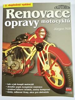 Renovace a opravy motocyklů - Jürgen Nöll - 2001