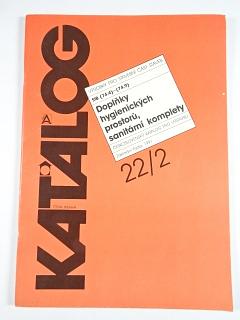 Katalog - Doplňky hygienických prostorů, sanitární komplety - 22/2 - Československý katalog pro výstavbu - 1991