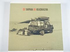 Od Tarpana do Volkswagena - Zenon Bosacki - 2014